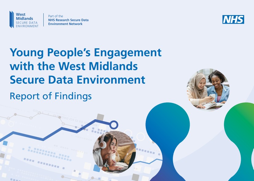 Young People's Engagement with the West Midlands Secure Data Environment